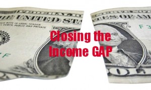 "Start Closing the income inequality gap"